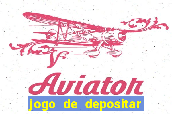 jogo de depositar 5 reais